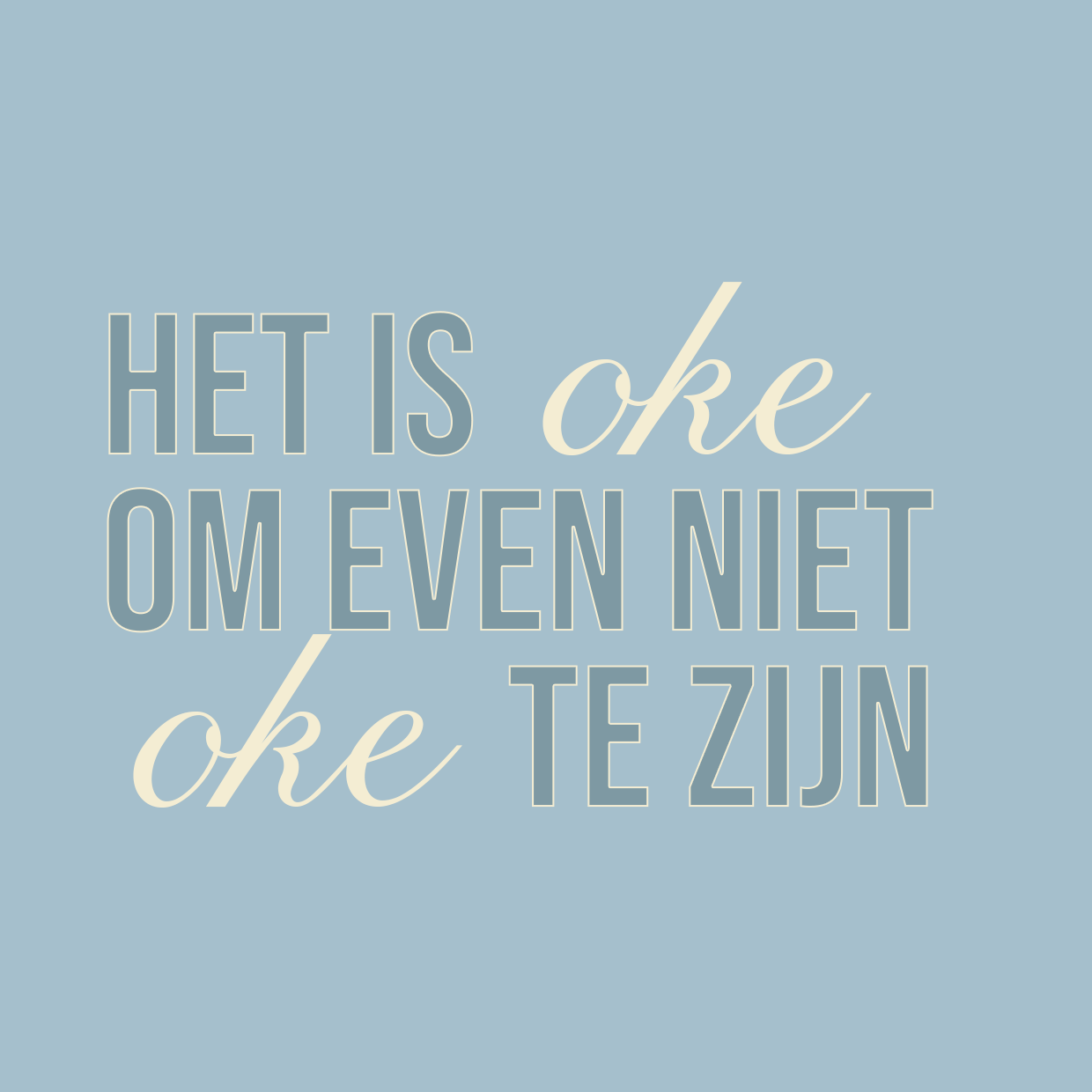 Het is oke