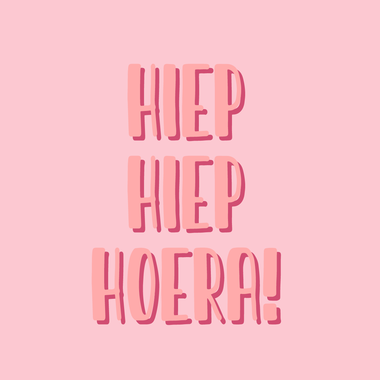 Hiep Hiep Hoera