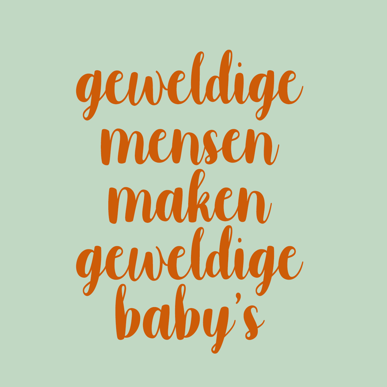 Geweldige baby’s