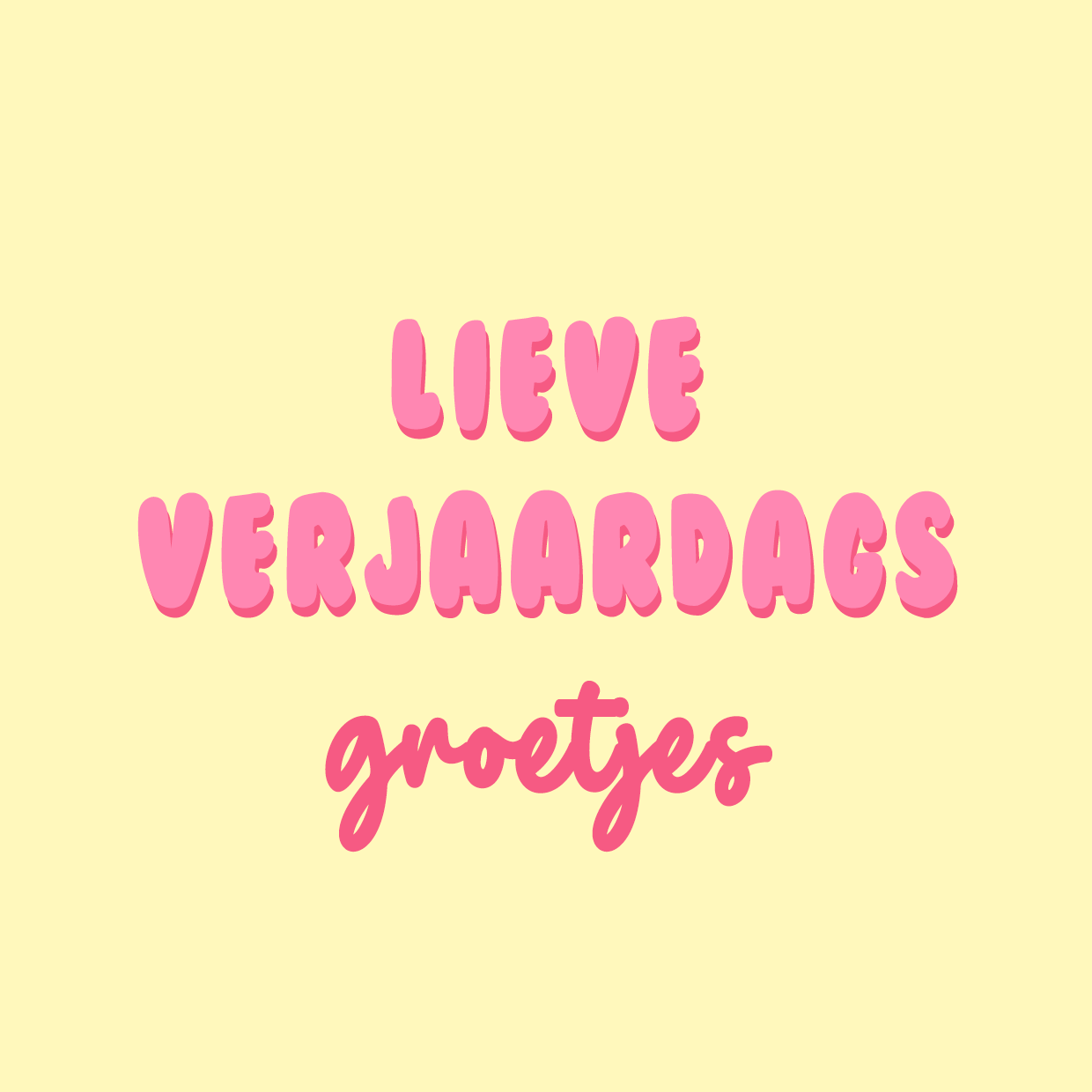 Wenskaart 'Verjaardagsgroetjes'