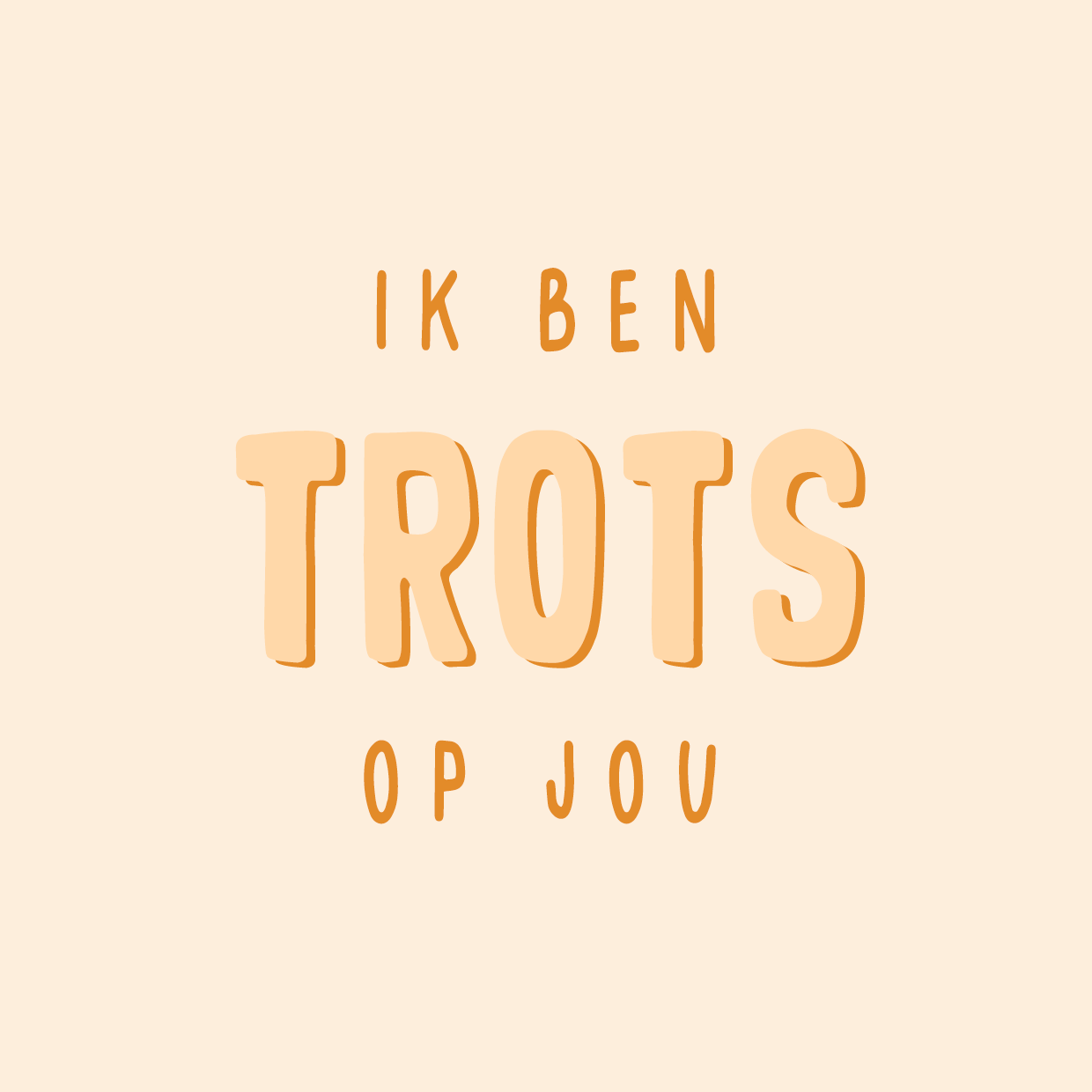Wenskaart 'Trots op jou'