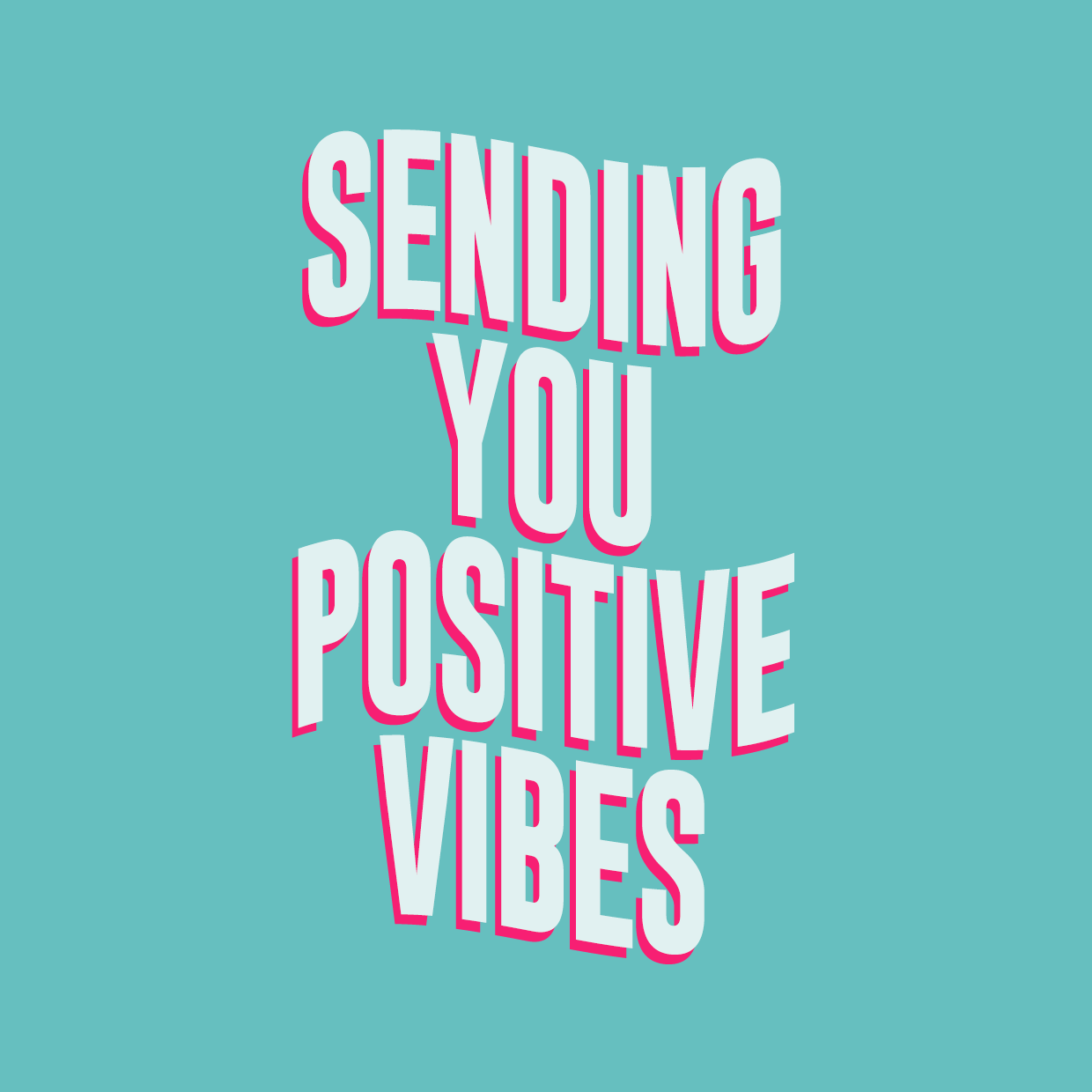 Positive vibes